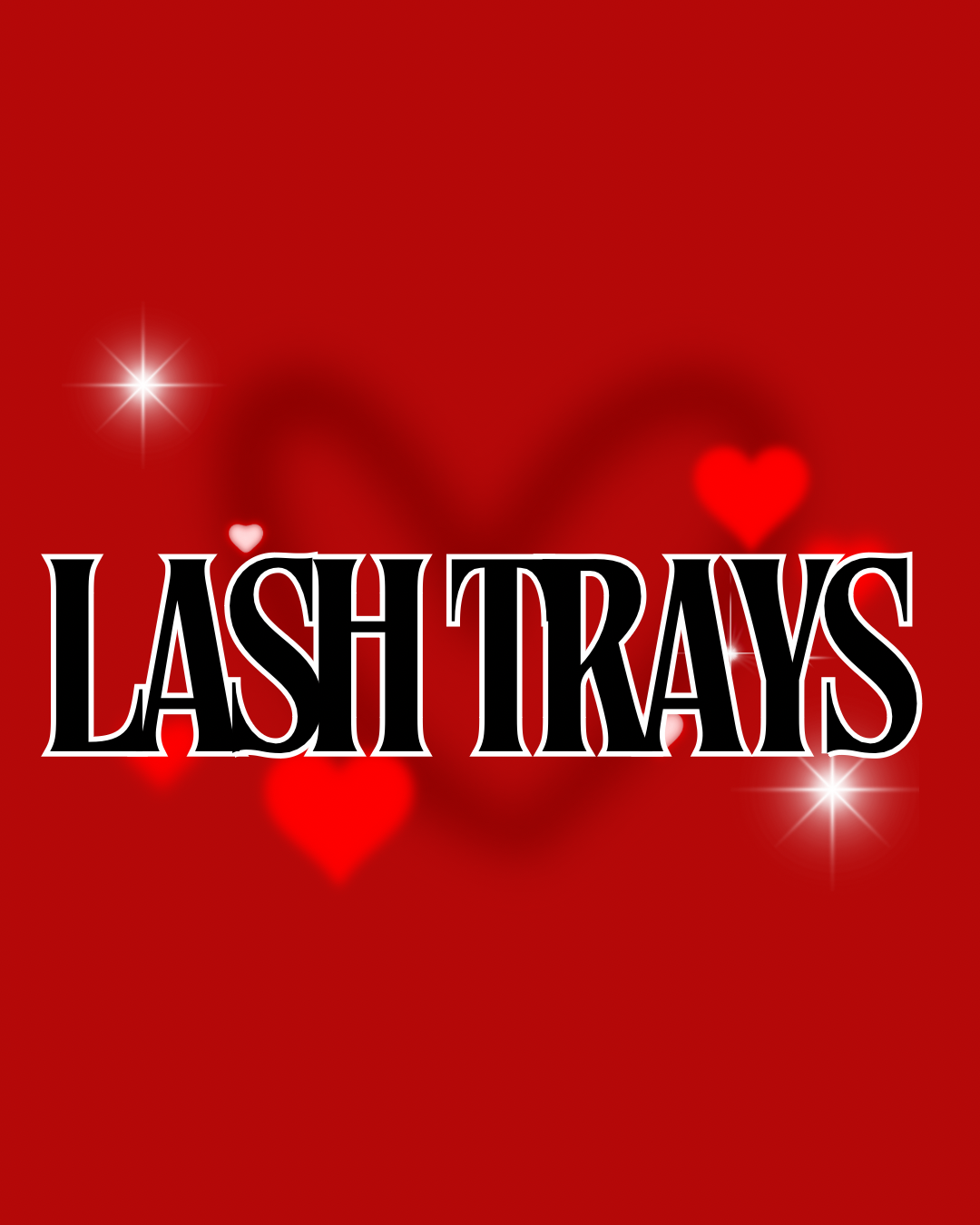 Lash Trays